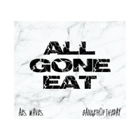 All Gone Eat - Single - BangerOfTheDay & Aes Waves