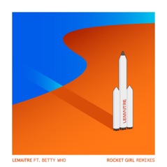 Rocket Girl (feat. Betty Who) [RAC Mix] - Single