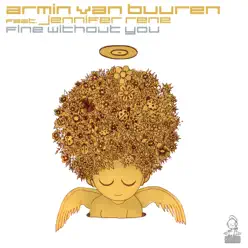 Fine Without You (feat. Jennifer Rene) - Single - Armin Van Buuren