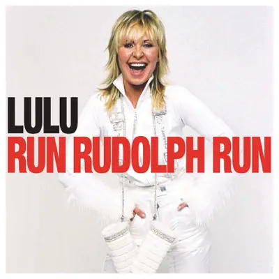 Run Rudolph Run - Single - Lulu