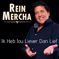 Rein Mercha - Ik Heb Jou Liever Dan Lief