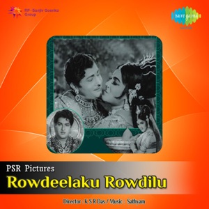 Rowdeelaku Rowdilu (Original Motion Picture Soundtrack) - Single