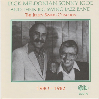 The Jersey Swing Concerts 1980 - 1982 (feat. George Syran, Dick Bagni, Gene Hessler & Dale Kirkland)