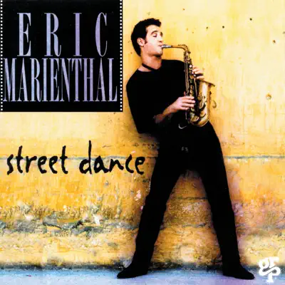 Street Dance - Eric Marienthal