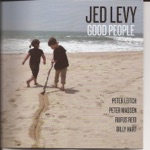 Jed Levy - Just in Time (feat. Peter Leitch, Peter Madsen, Rufus Reid & Billy Hart)