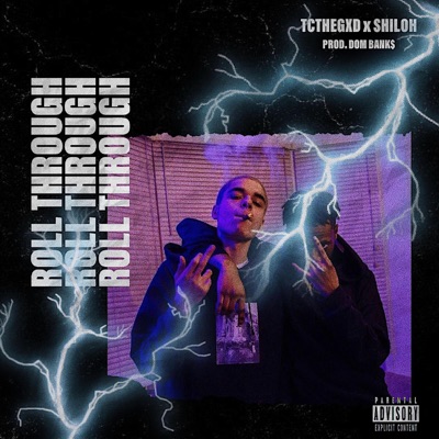 Roll Through (feat. Tcthegxd) - Single