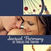 Sensual Harmony – 30 Tracks for Tantra: Native American Music for Lovers, Blissful Session, Peace & Pleasure, Erotic Regeneration