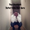 Better Come over Here - Single