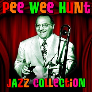 Pee Wee Hunt - Oh! - 排舞 音樂