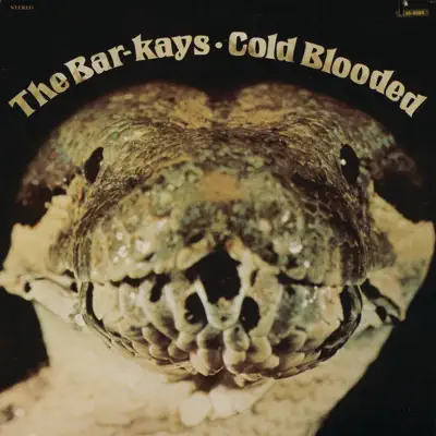 Coldblooded - The Bar-Kays Coldblooded - The Bar-Kays
