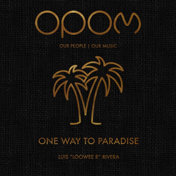One Way to Paradise - Single