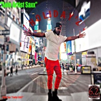 Holidayz - Single - Solo Artist Saxx