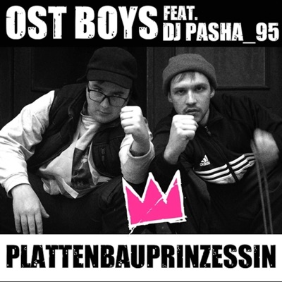 Plattenbauprinzessin (feat. DJ Pasha_95) - Single