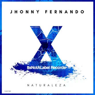 Naturaleza - EP by Jhonny Fernando album reviews, ratings, credits