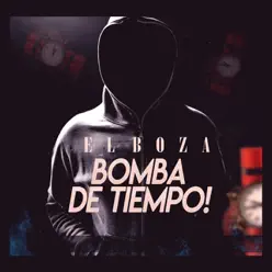 Bomba de Tiempo! - Single - El Boza Bomba de Tiempo! - Single - El Boza