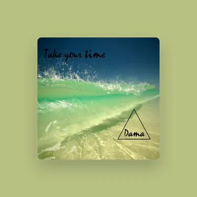 Listen to Dama, watch music videos, read bio, see tour dates & more!