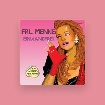 Listen to Frl.Menke, watch music videos, read bio, see tour dates & more!