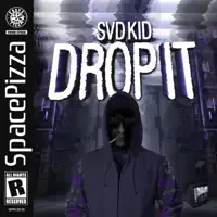 Drop It — SVD KID