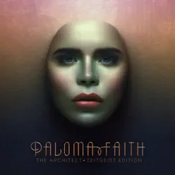 The Architect (Zeitgeist Edition) - Paloma Faith