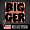 Bigger (Big Machine Radio Album Release Special)