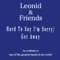 Hard to Say I'm Sorry / Get Away - Leonid & Friends lyrics