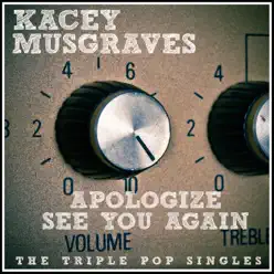 Apologize / See You Again (Acoustic) - Single - Kacey Musgraves