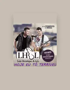 Listen to Luiz Henrique & Léo, watch music videos, read bio, see tour dates & more!