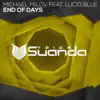 Michael Milov - End of Days (Extended Mix) [feat. Lucid Blue]