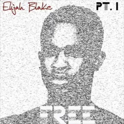 Free, Pt. 1 - Single - Elijah Blake