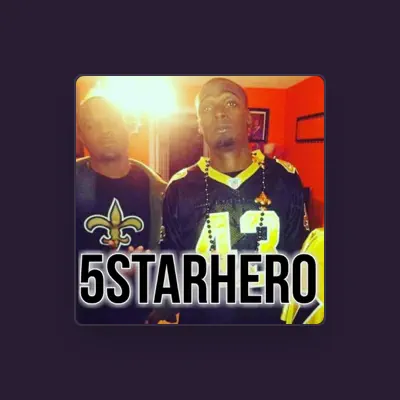 Listen to 5starhero, watch music videos, read bio, see tour dates & more!