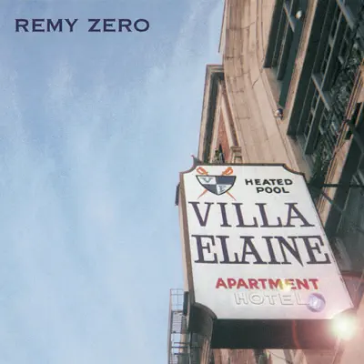 Villa Elaine - Remy Zero