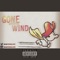 Gone With the Wind - Iamyounglupe lyrics