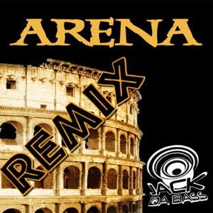 Arena (Remix Edit Version) - Single