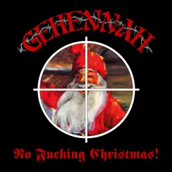 No Fucking Christmas! - Single - Gehennah