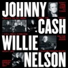 Johnny Cash & Willie Nelson