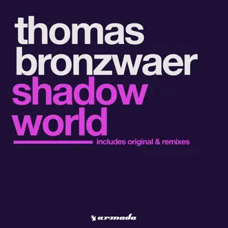 Shadow World (Midway Remix) by Thomas Bronzwaer song reviws