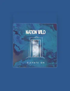 收听 Nation Wild、观看音乐视频、阅读小传、查看巡演日期等 ！