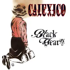 Black Heart - Calexico