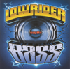 Lowrider Bass - Various Artists