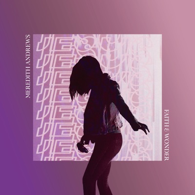 Faith and Wonder (Live)