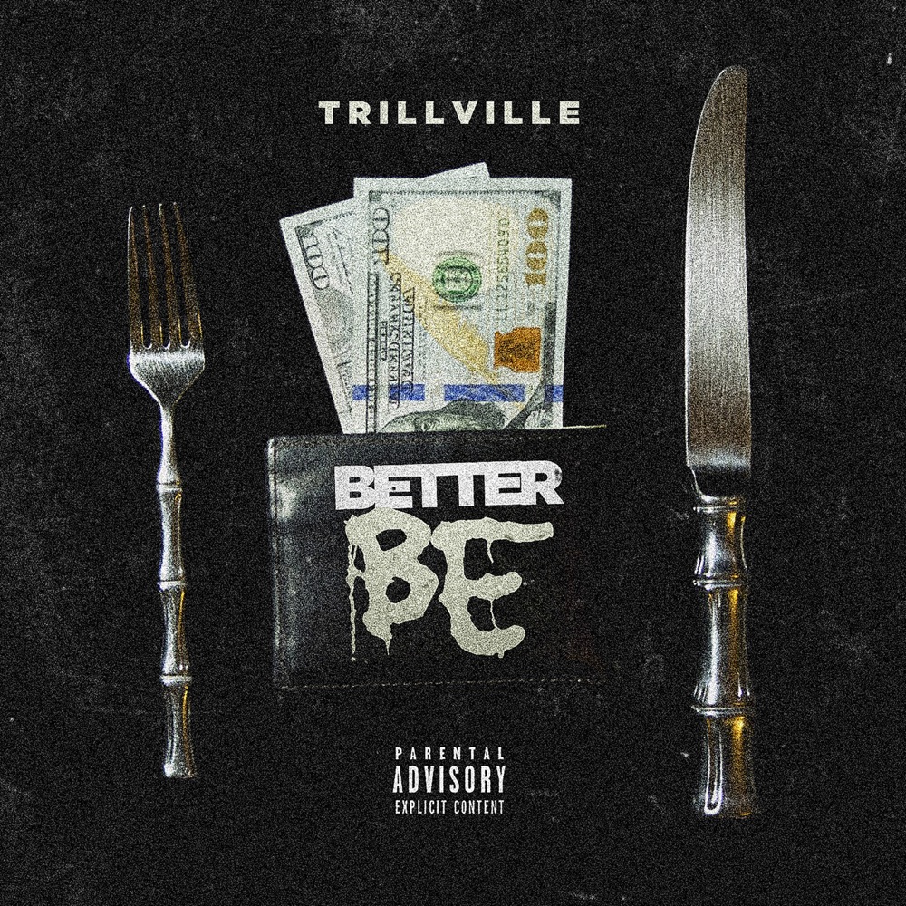 Обложка альбома «Better Be - Single» — Trillville