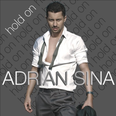 Adrian sina song hold on one more day