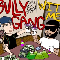 Wit Me - Single - 151 the Bully Gang