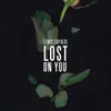 Stream & download Lost On You - Single