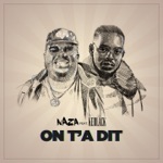 Naza - On t'a dit (feat. KeBlack)