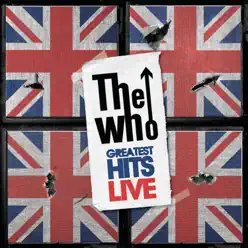 Greatest Hits Live - The Who