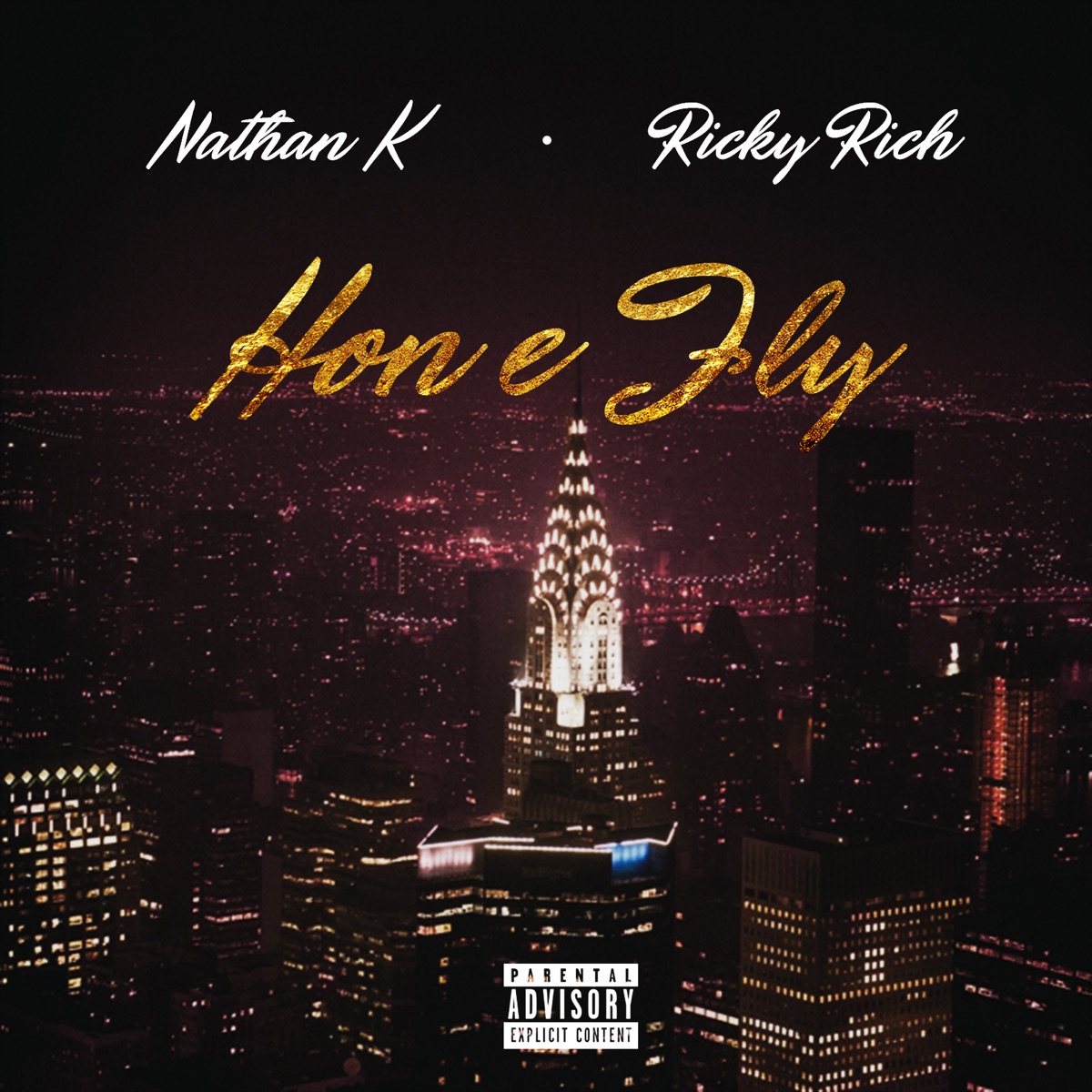 Hon E Fly (feat. Ricky Rich) - Single by Nathan K on Apple Music