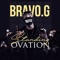 Standing Ovation - Bravo G lyrics