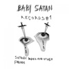 Baby Satan Records #1: Satanic Babes and Other Friends
