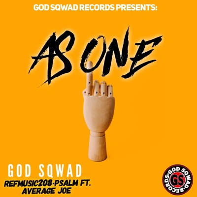 As One (feat. Refmusic208, Psalm & Average Joe) - Single